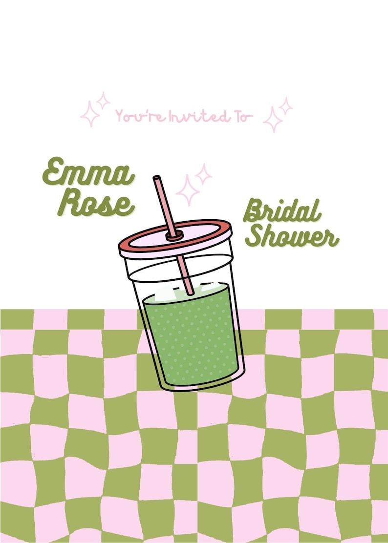 May include: A bridal shower invitation featuring a cartoon green drink in a clear cup with a pink lid and straw. The invitation text reads "Emma Rose Bridal Shower" and "You're Invited To". The background is a pink and green checkered pattern.