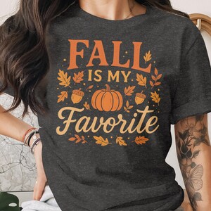 Fall Is My Favorite Pumpkin Leaves Autumn T-Shirt, Cute Fall Season Graphic Tee, Thanksgiving Harvest Shirt, Autumn Outfit