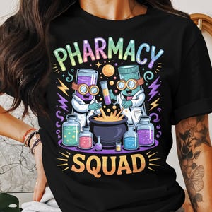 Funny Pharmacy T-Shirt, Pharmacist Gift Tee, Pharmacy Squad Graphic Shirt, Lab Science Humor Tee, Chemistry Lovers Shirt