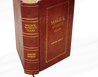 Magick Without Tears par Aleister Crowley édition reliée en cuir