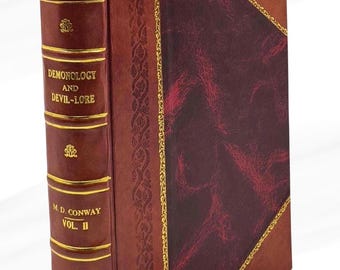 Demonology and Devil-lore Volume 2 1879 by Moncure Daniel Conway Leather Bound Edition