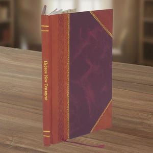 Hebreiska Nya testamentet 1898 [Läderinbundet]