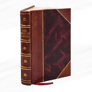 Pode incluir: Um livro de capa dura intitulado "The Book of Jasher" com capa de couro castanho e detalhes dourados. O livro tem um design bordô na capa e uma fita vermelha como marcador. A lombada apresenta letras douradas e elementos decorativos.