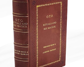 O.T.O. Rituals and Sex Magick par Aleister Crowley édition reliée en cuir