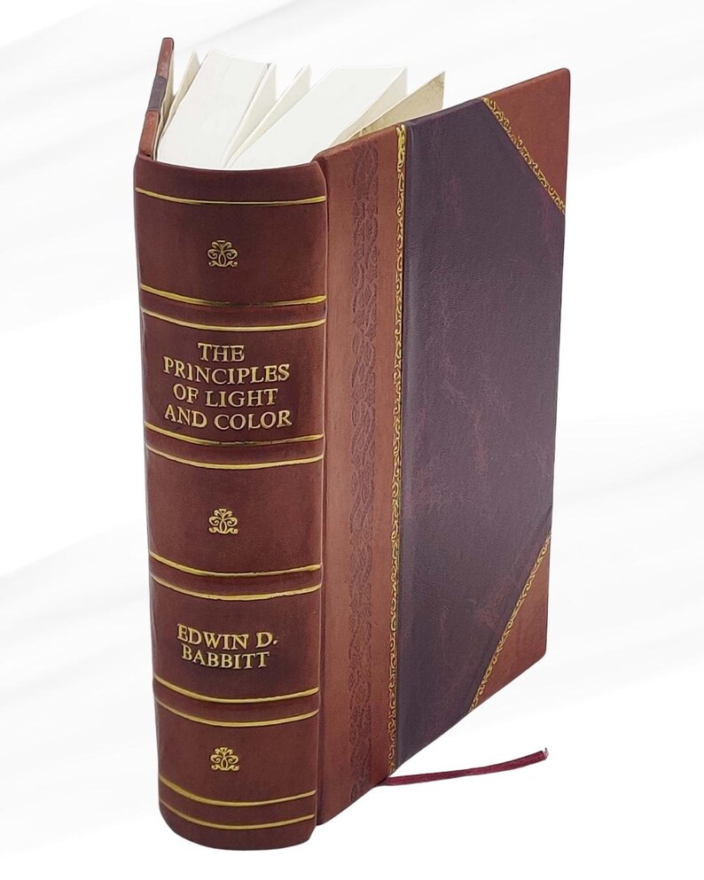 The Principles of Light and Color 1896 by Edwin D. Babbitt [leather ...