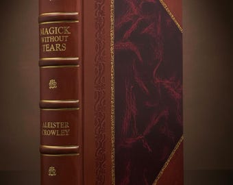 Magick Without Tears par Aleister Crowley édition reliée en cuir