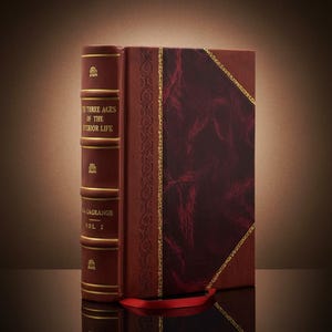 The three ages of the interior life by Garrigou Lagrange Reginald Leather Bound Edition