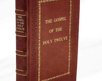 The Gospel Of The Holy Twelve, leergebonden editie