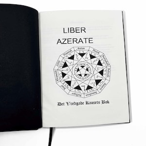 May include: An open book with the title "LIBER AZERATE" in large black letters. Below the title is a black and white circular graphic with text and symbols. The text "Det Vredgade Kaosets Bok" is at the bottom of the page.