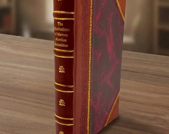 Les Méditations de Marc-Aurèle Antonin, 1906 édition reliée en cuir
