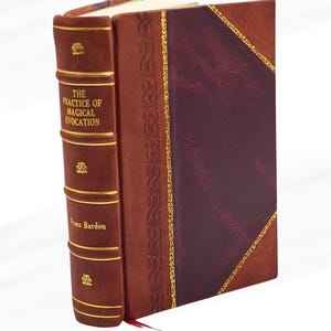 May include: A hardcover book titled "The Practice of Magical Evocation" by Franz Bardon. The book has a dark brown leather cover with gold accents and a burgundy center panel. A red ribbon bookmark is visible.