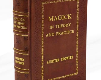 La magie en théorie et en pratique 1929 par Aleister Crowley édition reliée en cuir