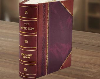 May include: A hardback book titled "The Poetic Edda" by Henry Adams Bellows. The book features a burgundy leather cover with gold detailing and a decorative spine. A red ribbon bookmark is present.