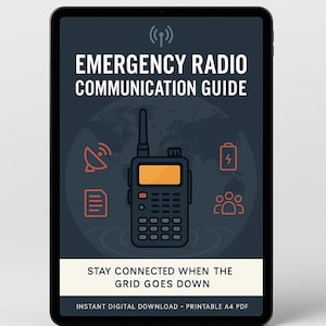 Puede incluir: Una guía digital en una pantalla de tableta, titulada "Emergency Radio Communication Guide". El diseño presenta una ilustración de radio, iconos de señal y el texto "Stay Connected When The Grid Goes Down". Es una descarga digital instantánea en formato PDF A4.