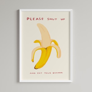 David Shrigley - Please shut up | Humorous prints | Wall decor | Pop art | Contemporary art | Home gallery | Home decor | Funny poster