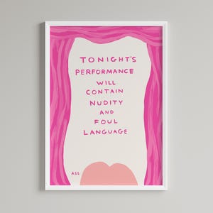David Shrigley - Tonights performance | Home gallery | Pop art | Wall decor | Funny poster | Contemporary art | Home decor | Humorous prints