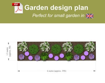 May include: A garden design plan with a top-down view of a rectangular garden bed. The plan includes measurements of 1.5 meters (approx. 5 ft) wide and 6 meters (approx. 19 ft) long. The design features various plants and flowers.
