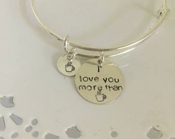 I Love You More Than Coffee Stamped Bangle Bracelet
