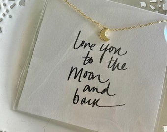 I Love You To The Moon And Back, Moon Necklace