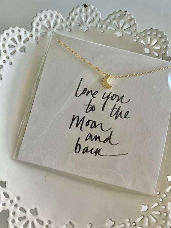 I Love You To The Moon And Back, Moon Necklace