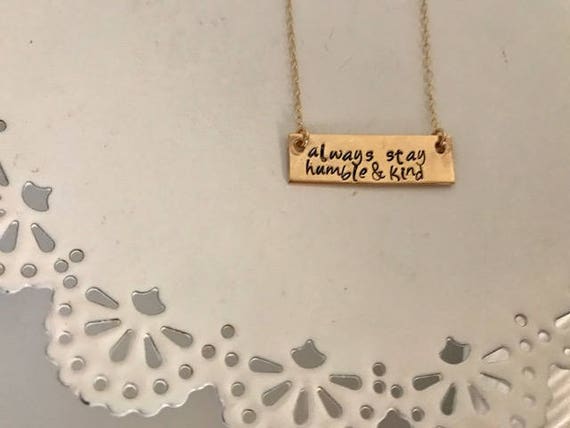 Always Stay Humble and Kind Gold Bar Necklace