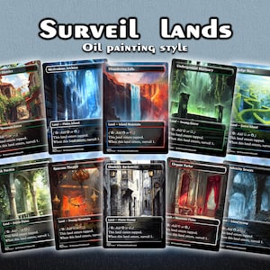 May include: A collection of ten rectangular trading cards titled Surveil Lands Oil painting style. Each card features a unique landscape illustration, including city streets, waterfalls, and forests, with text detailing land types and game mechanics.