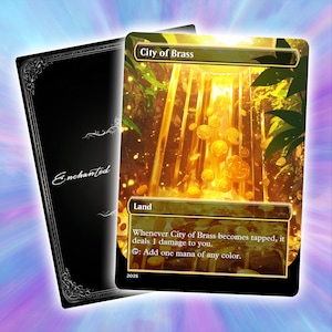 May include: A collectible card featuring the text "City of Brass" with a golden, sunlit scene of coins and foliage. The card has a black border and includes game text. A black card sleeve with the word "Enchanted" is visible.