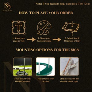 May include: An instructional graphic detailing how to order a sign. The steps are: share logo/text, share Pantone shade, and select size/thickness. Mounting options shown are float mount, flush mount, and VHB mount with double-sided tape.