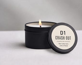 D1 Crash Out Candle, Best Friend Gift, TikTok Meme Candle, Burn When He's Just a Friend, Funny Candle Gift, Viral Humor Candle, Gen Z Meme
