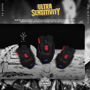 May include: Black and red gaming mouse with blue accents, displayed on a black and white illustrated mouse pad. The mouse pad features the text "ULTRA SENSITIVITY" and "ARTHUR DESKMAT". The image also includes the text "PAGE 03" and "SLIDE RIGHT".