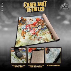 May include: A detailed chair mat featuring a colorful fantasy art design. The mat is rolled up on one side, with the text "CHAIR MAT DETAILED" and "ARTHUR DESKMAT" visible. Additional images show smooth caster movement, artificial leather non-slip sole, and stitched edge.