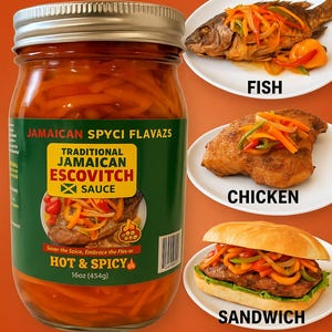 Peut inclure: Un pot de sauce jamaïcaine Escovitch, étiqueté "Hot & Spicy", avec des exemples de poisson, de poulet et d'un sandwich. Le pot contient une sauce orange et est affiché avec les mots "Delicious On".