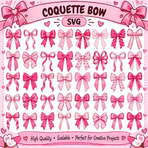 Peut inclure: Une collection numérique de divers nœuds roses dans différents styles, motifs et nuances de rose. L'image présente le texte COQUETTE BOW SVG en haut et High Quality Scalable Perfect for Creative Projects en bas.