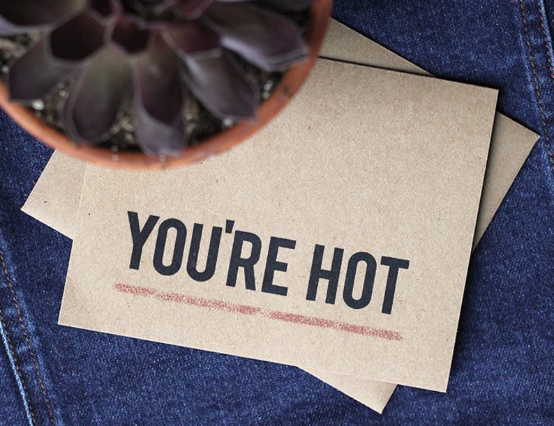 You're Hot Card Recycled Youre Hot Greeting Card Etsy