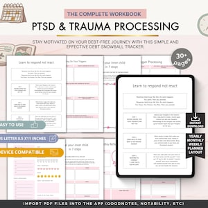 May include: A digital workbook titled "PTSD & Trauma Processing" with the text "Learn to respond not react." The workbook includes pages with prompts and a debt snowball tracker. The layout is US Letter size, 21.59 x 27.94 cm, and device compatible.
