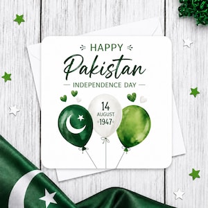 Pode incluir: Um cartão de felicitações quadrado com o texto HAPPY Pakistan INDEPENDENCE DAY e 14 AUGUST 1947. O design inclui três balões em tons de verde e branco, com o símbolo da bandeira do Paquistão num balão e pequenos corações decorativos.