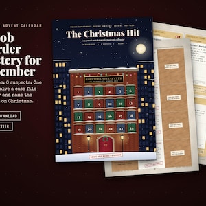 May include: A printable advent calendar titled The Christmas Hit, featuring a night cityscape with a brick building containing 24 numbered windows. The set includes case file documents with text, puzzles, and clues for a murder mystery game.