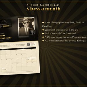 May include: The 2027 Mob Calendar titled A boss a month features a black and cream color scheme. It displays a photograph of Sam Giancana, a monthly grid, and a QR code. Text highlights include real photographs, 35 mob anniversaries, and battle cards.