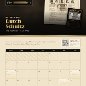 May include: A wall calendar page for October 2027 featuring Dutch Schultz. The design includes a rap sheet, a wanted poster, and a trading card. The calendar grid lists historical crime dates, a QR code for Escape the Park Sheraton, and text.