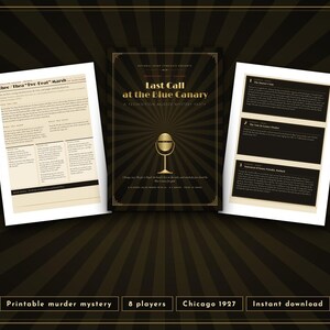 May include: A printable murder mystery game kit titled Last Call at the Blue Canary, featuring a central game cover with a gold microphone icon, two side documents with character details, and text indicating 8 players in Chicago 1927.