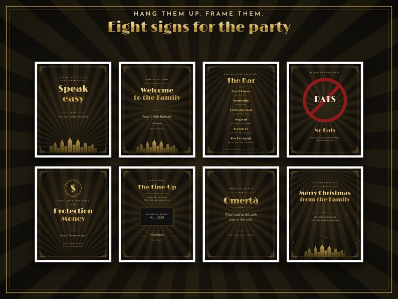 May include: A set of eight black and gold party signs featuring a sunburst background. The signs include text such as Speak easy, Welcome to the Family, The Bar, RATS with a red circle, Protection Money, The Line-Up, Omert&agrave;, and Merry Christmas from the Family.