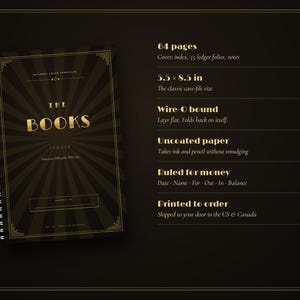 May include: A black and gold wire-bound ledger notebook titled THE BOOKS, featuring a sunburst design on the cover. Text includes 64 pages, 5.5 x 8.5 in, wire-o bound, uncoated paper, ruled for money, and printed to order with specific ledger fields.