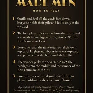 May include: A black instructional card for the game Made Men with gold text and borders. It lists five numbered steps for gameplay, explaining how to shuffle, deal, compare stats like Age at death, Power, Wealth, Ruthlessness, and Heat.