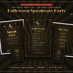 May include: A set of editable Halloween Speakeasy party printables featuring black and gold sunburst designs. Includes invitations, bar menus, and labels with text such as Speak Easy, The Bar, Bathtub Gin, and Vine Desso on a dark background.