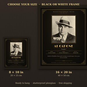 May include: Two framed wall art prints featuring a vintage mugshot of Al Capone. The black posters include the text National Crime Syndicate Records, Al Capone, Scarface, and biographical details. Available in 8 x 10 in and 16 x 20 in sizes.