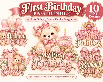 Könnte beinhalten: Ein digitales Paket mit 10 PNG-Designs zum ersten Geburtstag mit Teddybären, rosa Schleifen, Luftballons und Kuchen. Der Text umfasst First Birthday, Birthday Girl, Birthday Princess, My First Birthday, One und Mama of the Birthday Girl.