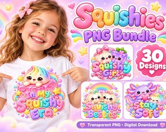 Könnte beinhalten: Ein digitales Grafikpaket mit 30 bunten Illustrationen niedlicher Charaktere, darunter ein Regenbogen-Dumpling und ein Axolotl. Der Text lautet Squishies PNG Bundle, Squishy Girl, Squishy Besties, Stay Soft und In My Squishy Era.