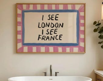 I See London I See France Print, Funny Bathroom Poster, Cheeky Toilet Wall Art, Retro Modern Powder Room Decor