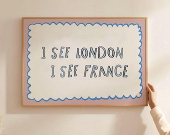 Impresión "Veo Londres, veo Francia", arte divertido para la pared del baño, póster con cita minimalista, impresión original para el baño, decoración original para el baño, impresión artística adorable