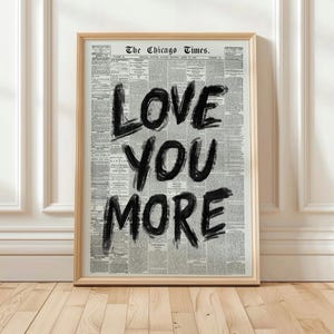 Black Love You More Newspaper Print, Trendy Typography Wall Art, Retro Bedroom Poster, Aesthetic Apartment Decor, Romantic Quote Printable
